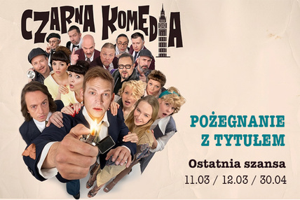 Aktualnosc m czarna komedia pozegnanie aktualnosci